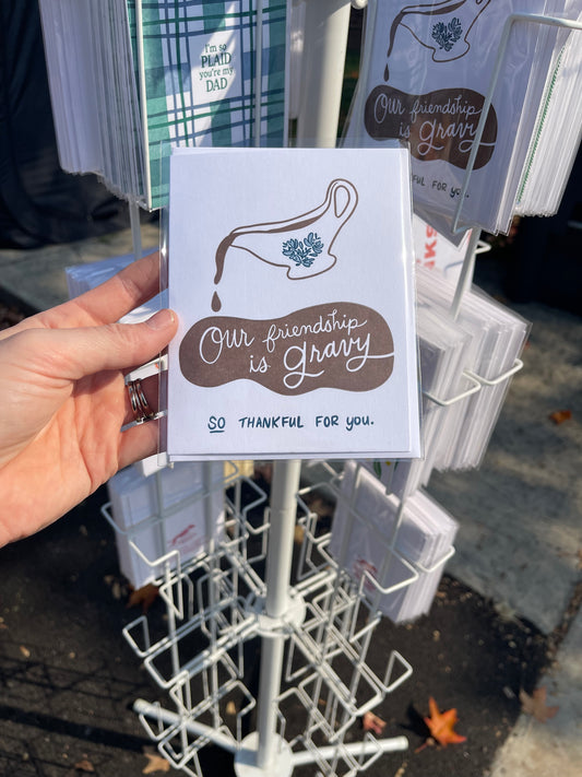 Gravy Friendship Greeting Card