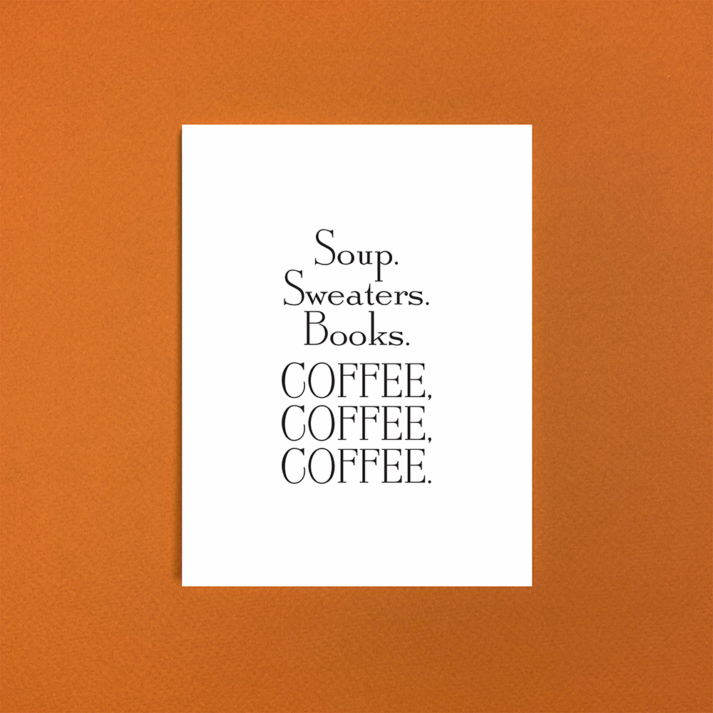 Coffee coffee coffee Greeting Card - Wild Arugula Press