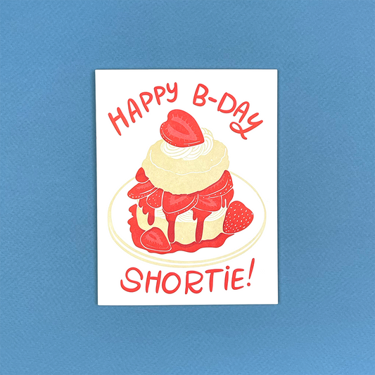 Happy B-day, Shortie! Strawberry Shortcake Greeting Card